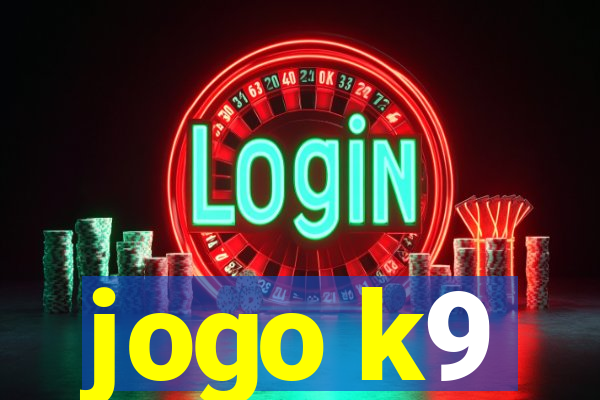 jogo k9